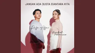 Jangan Ada Dusta Diantara Kita