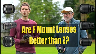 Are F Mount Lenses Better than Z?