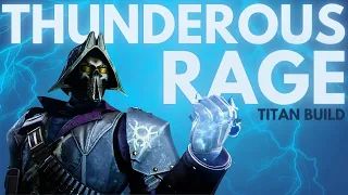 (OUTDATED) "Thunderous Rage" Arc Titan Build Guide (Works in S19!)