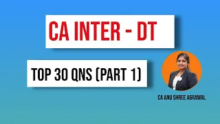 Top 30 questions and concepts for CA Inter Income Tax Nov 2023 PART 1 (english)