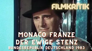 Monaco Franze - Der ewige Stenz - Filmbesprechung zum Kultfilm-Klassiker mit Helmut Fischer