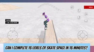 Can I complete 15 levels of Skate Space in 15 minutes? | Shello