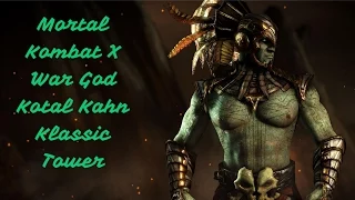 Mortal Kombat X (PS4) War God Kotal Kahn Klassic  Tower-No Matches Lost