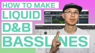How to Make Liquid D&B Basslines (with Massive X and Serum)