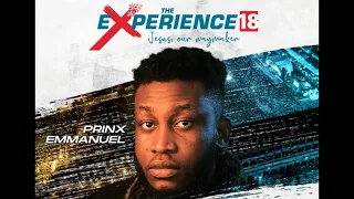 Prinx Emmanuel Live at The Experience 18 (2023) complete