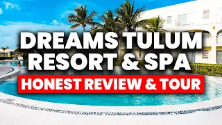 Dreams Tulum Resort & Spa - All Inclusive | (HONEST Review & Tour)