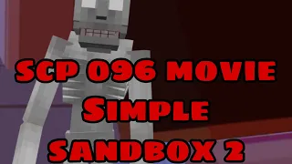 SCP 096 | simple sandbox 2 movie