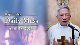 April 28, 2023 | The Gift Of The Eucharist | Kapamilya Daily Mass