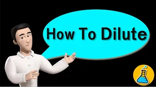 What is dilution in Chemistry? How to Dilute Solutions (ft. mini quiz)