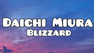 Daichi Miura - Blizzard (Lyrics + Sub español)