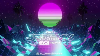 OKI - JEREMY SOCHAN (GRADE REMIX)