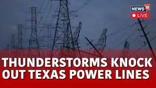 Texas Weather Storm LIVE | Houston Weather: Some Face Weeks Without Power After Storms | N18L