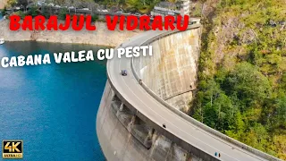 Barajul Vidraru + Cetatea Poenari + Cabana  Valea cu Pesti (4K)