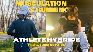 COMMENT COMBINER MUSCULATION & COURSE À PIED PT.2 - PRÉPARATION 10KM DE PARIS EP.10