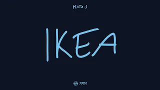 Mata - IKEA (intro)