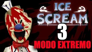 ICE SCREAM 3 MODO EXTREMO COMPLETO - GAMEPLAY ESPAÑOL