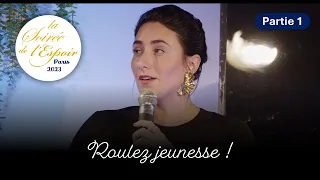 Soirée de l'Espoir Paris 2023 : Roulez jeunesse ! [ partie 1 ]