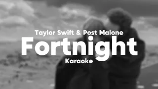 Taylor Swift - Fortnight (feat. Post Malone) (Karaoke)