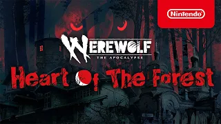 Werewolf: The Apocalypse - Heart of the Forest - Launch Trailer - Nintendo Switch