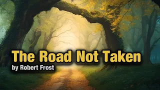 "The Road Not Taken" by Robert Frost - Narrated by WarmVoice - 2023 Version