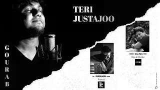 Teri Justajoo(Saaware) | Gourab Sarkar | Bollywood Cover Song | Roop Kumar Rathod | Shor In The City