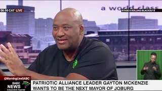 Patriotic Alliance leader Gayton Mckenzie wants to be the next mayor of Joburg