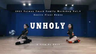 Sam smith - Unholy || Kerry Chiu & Jacob Lin Choreography || 2023 Taiwan Twerk Family Workshop Vol.4