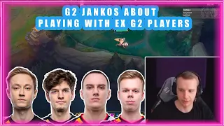 G2 Jankos About Playing With EX G2 Players