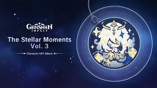 Genshin Impact Character OST Album - The Stellar Moments Vol. 3