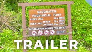 Sasquatch Provincial Park | Hiking with Sasquatch | Coming Soon