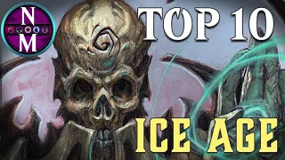 MTG Top 10: Ice Age | Magic: the Gathering | Episode 426