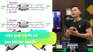 Lọc nguồn - Có thực sự hiệu quả để âm thanh hay hơn. test chất lượng lọc nguồn lọc nhiễu âm thanh.