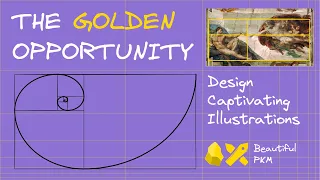 The Golden Ratio: Design Stunning Illustrations in your PKM with Excalidraw and Obsidian