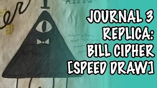Gravity Falls - Journal 3 Replica - Bill Cipher [SPEED DRAW]