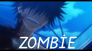 【AMV】Zombie