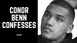 Conor Benn CONFESSES That He....