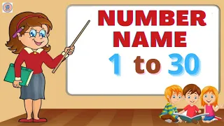 Number Name | Number Name 1 to 30 | Numbers with spelling | 1 to 30 spelling | Number names for kids