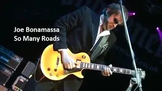 Joe Bonamassa ~ So Many Roads ~ 2008 ~ Live Video