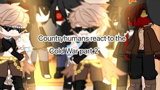 Countryhumans react to Cold War(credits in description)