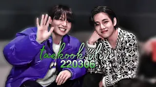 taekook vlive 220306