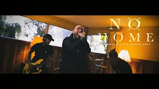 No Home - I Should Have Never Left (Official Music Video)