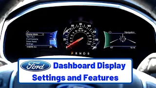 Ford Dashboard Display Overview -  Settings and Features Tutorial