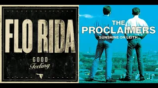 I'm Gonna Be Feeling Good - The Proclaimers vs. Flo Rida (Mashup)
