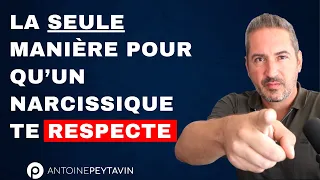 La SEULE manière pour qu’un narcissique te respecte  !