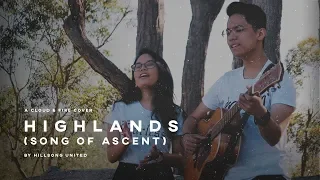 Highlands (Song of Ascent) - Hillsong UNITED (Acoustic Cover) by CLOUD & FIRE