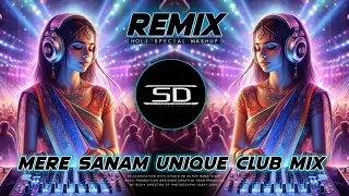 Mere Sanam Remix - Unique Club Mix - Dj Siday Remix Salboni Se 2024 New