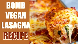 BEST VEGAN LASAGNA RECIPE