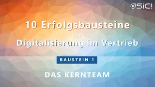 Aufbau eines Kernteams für digitalen Vertriebserfolg | Erfolgsbaustein #1