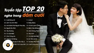 Top 20 Ca Khúc Nhạc Trẻ Vpop Nhiều Lượt Xem Phải Bật Trong Đám Cưới - Liên Khúc Nhạc Trẻ Hay Nhất ♫