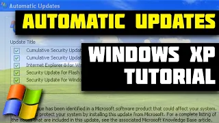 Automatic Updates for Windows XP in 2024!